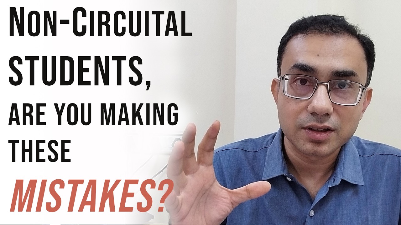 As a Non-Circuital student, are you making these mistakes?