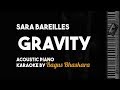 Sara Bareilles - Gravity (Piano Karaoke Version)