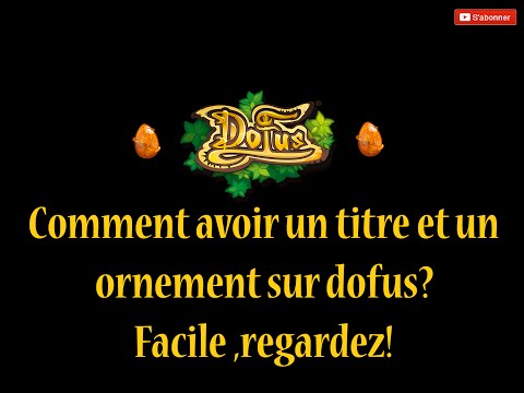 comment gagner ornement dofus