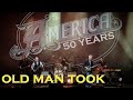 OLD MAN TOOK - AMERICA