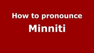 How to pronounce Minniti