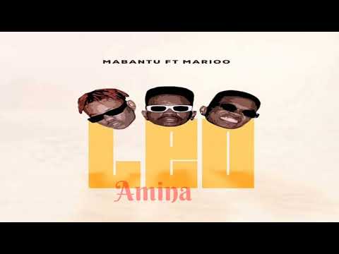 Mabantu ft Marioo _ Leo (Official Video Lyrics)
