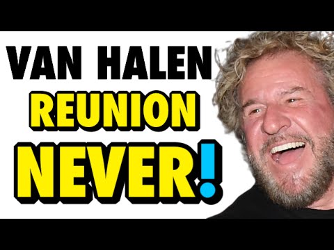 Why Van Halen Will Never Reunite!