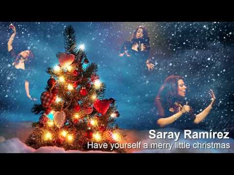 Saray Ramírez - Have yourself a merry little christmas