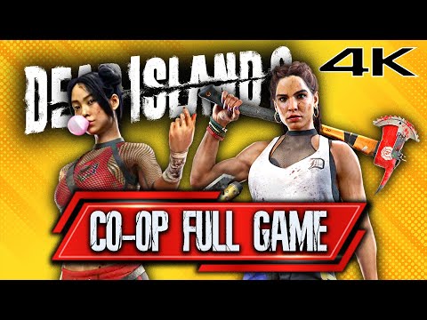 DEAD ISLAND 2 CO-OP Gameplay Walkthrough FULL GAME (4K 60FPS) PC - No Commentary || Amy & Carla