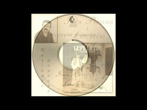 Lepi Dečki - Još Te Uvjek Volim (Najlepše Popevke) *1974*