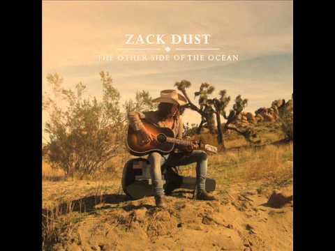 Zack Dust - Lay Down Your Guns