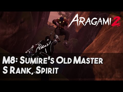 [Aragami 2] Mission 08: Sumire's Old Master | Spirit, S-Rank, No Detect, Target Only