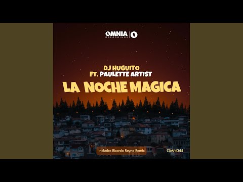 La Noche Magica (Ricardo Reyna Remix)