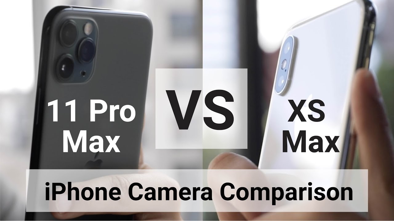 iPhone 11 Pro Max vs iPhone XS Max - Camera Comparison