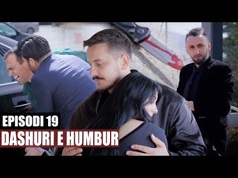 Dashuri e Humbur - Episodi 19