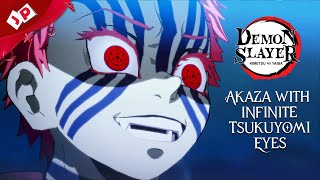 Akaza with Infinite Tsukuyomi Eyes