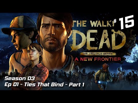 THE WALKING DEAD Walkthrough Gameplay S03E01 - Ties that Bind - Part 1 1440p (2k 60fps)