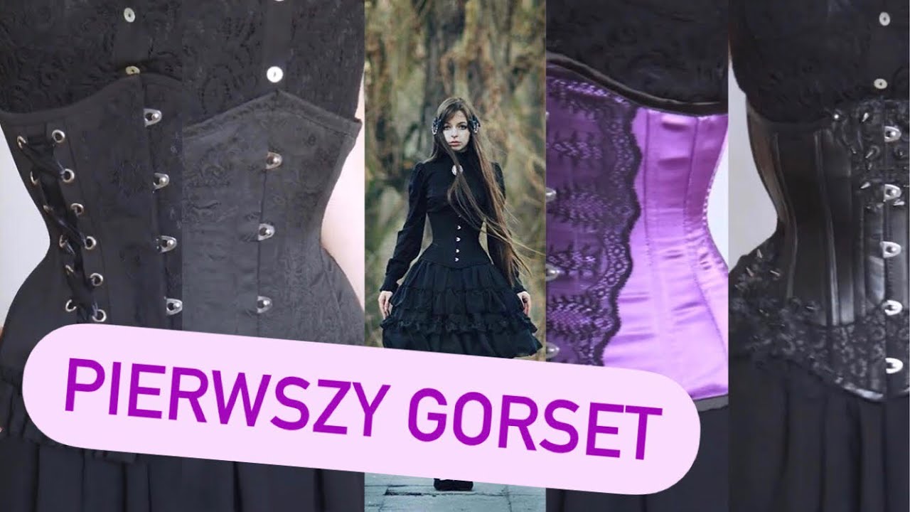 Pierwszy gorset - jak Skąd Dla kogo