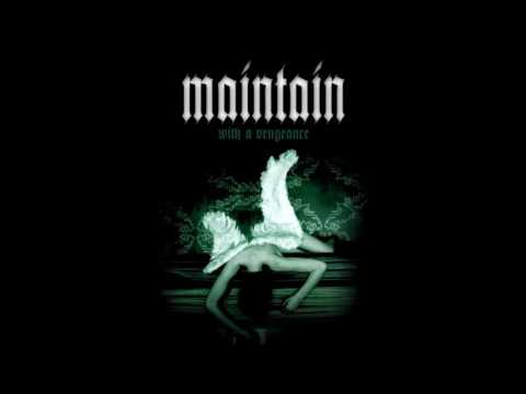 MAINTAIN - With A Vengeance [Full Album]