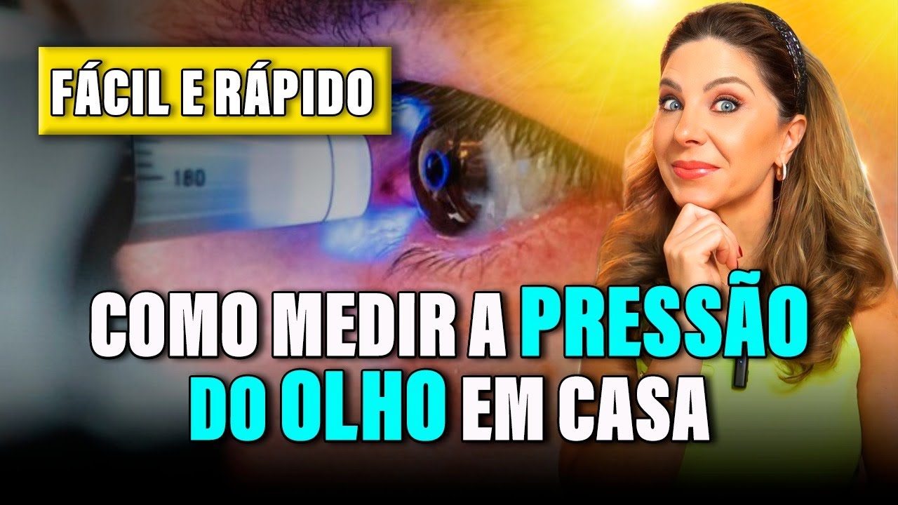 Como Medir a Pressão do Olho Em Casa