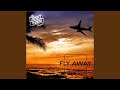 Fly Away