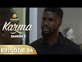 Série - Karma - Saison 2 - Episode 24 - VF