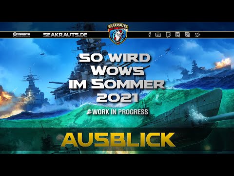So wird der WoWs Sommer 2021! - World of Warships [Deutsch]
