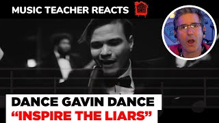 Music Teacher REACTS TO Dance Gavin Dance &quot;Inspire The Liars&quot; | Music Shed #108