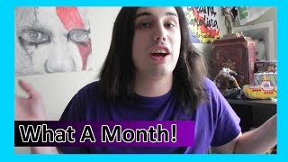 What A Month!
