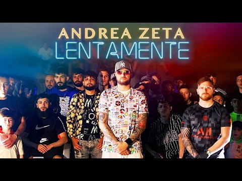 Andrea Zeta - Lentamente (Video Ufficiale 2022)