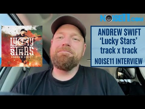 Andrew Swift Talks Lucky Stars With Paul Cashmere | Noise11.com