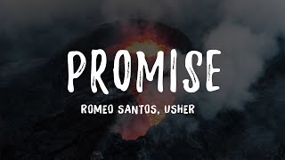 Promise - Romeo Santos, Usher (Letra/ Lyrics)