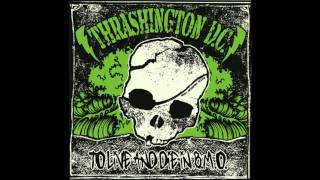 Thrashington DC - Kill My Boss