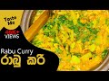 Sri lankan Rabu Curry | රාබු කරි | Radish Curry | Recipe by Taste Me