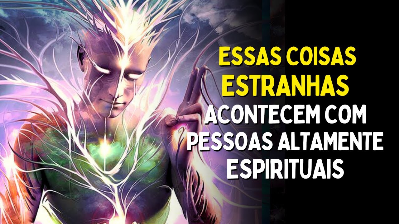 5 COISAS ESTRANHAS que as pessoas ALTAMENTE DESPERTAS vivenciam