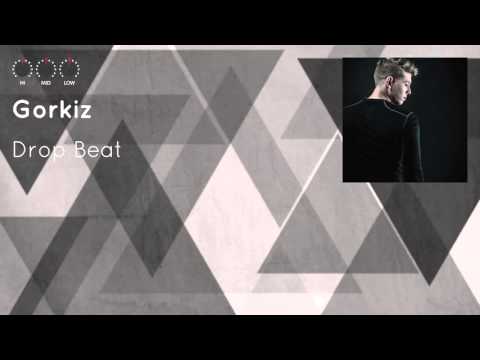 Gorkiz - Drop Beat