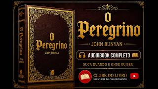 O PEREGRINO — AUDIOBOOK COMPLETO | Uma Jornada de Fé e Esperança