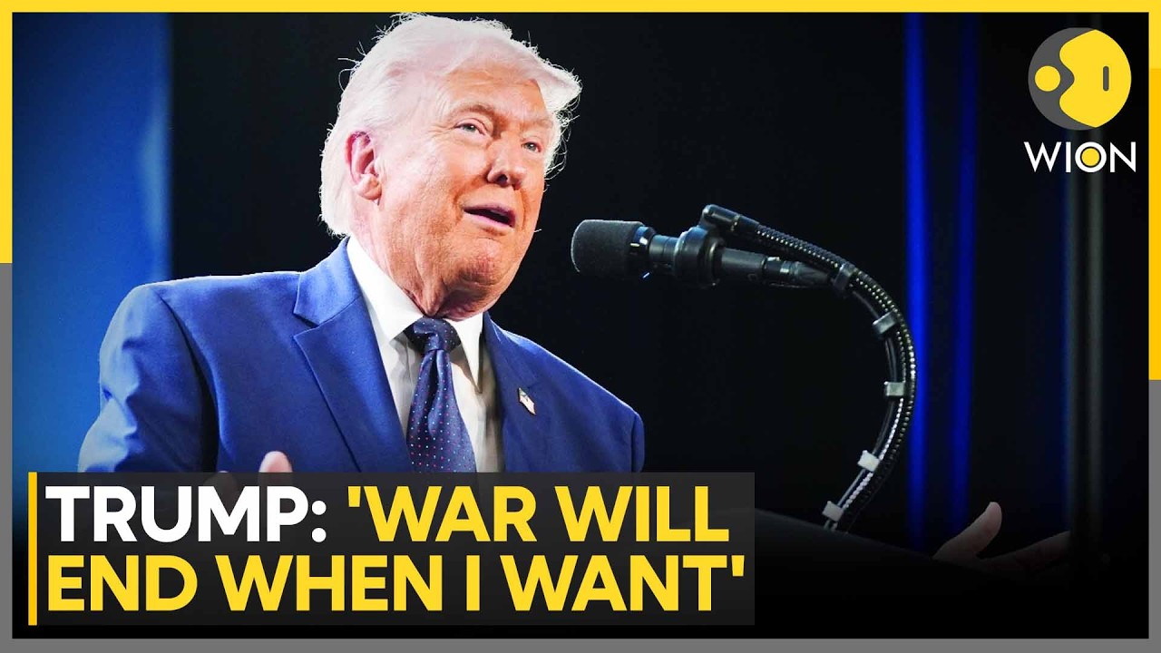 US-Iran War: Trump Says Iran War Will End ‘Anytime I Want’ as He Claims Nothing Left to Target |WION