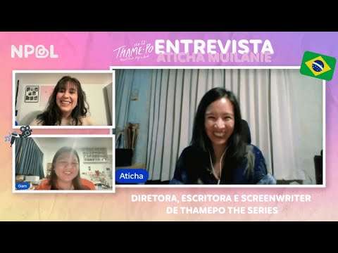 INTERVIEW WITH ATICHA MUILANIE - DIRECTOR, WRITER AND SCREENWRITER OF THE THAI BL SERIES THAMEPO ...