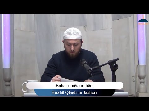 |132| Babai i mëshirshëm - Hoxhë Qëndrim Jashari