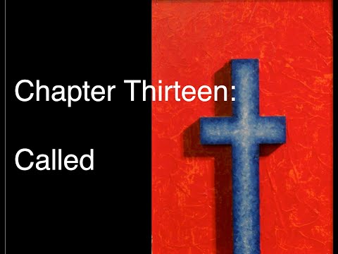 Howard Storm: Befriend God: Life with Jesus: Chapter 13: Called