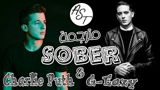 G-Eazy - Sober ( Ft. Charlie Puth ) | Lyrics Video | مترجمة