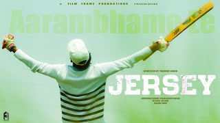 Aarambhame Le - Anthem Of JERSEY | Nani &amp; Shraddha | Yaqoob | Anirudh Ravichander