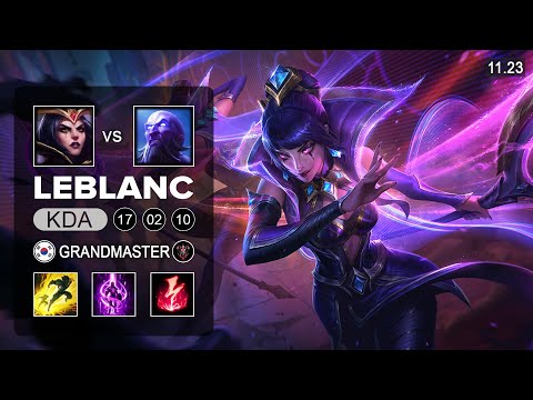 LeBlanc Mid vs Ryze - KR Grandmaster - PreSeason 12 Patch 11.23