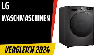 TOP–6. Die besten LG Waschmaschinen. Test & Vergleich 2024 | Deutsch