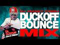 DUCKOFF 1 HR BOUNCE MIX