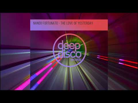 Nando Fortunato –The Love Of Yesterday