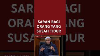 Download lagu SARAN BAGI ORANG YANG SUSAH TIDUR - dr Zaidul Akbar mp3 Download lagu SARAN BAGI ORANG YANG SUSAH TIDUR - dr Zaidul Akbar mp3