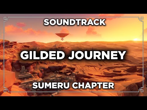 Gilded Journey | Genshin Impact OST: The Unfathomable Sand Dunes