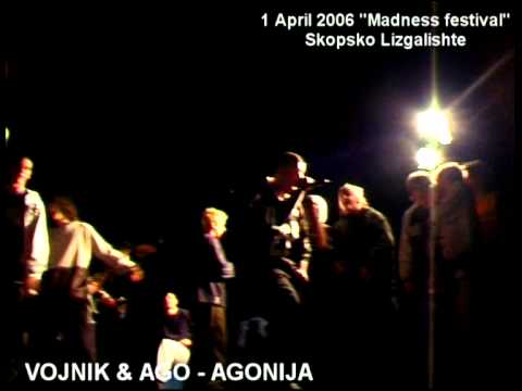 AGO - Da Se Bide Ili Ne / Agonija Feat Vojnik (Madness Festival 2006)