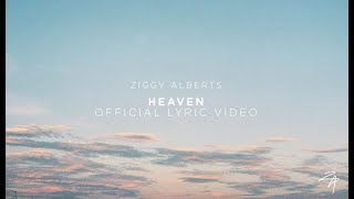 Ziggy Alberts - Heaven (Official Lyric Video)