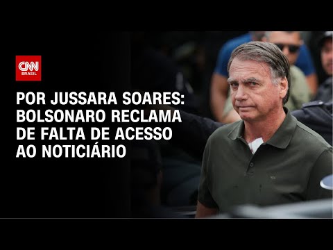Jair Bolsonaro reclama de falta de acesso ao noticiário na cela da PF | CNN PRIME TIME