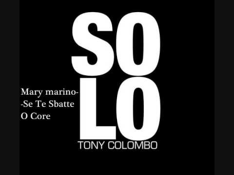 Tony Colombo e Mary marino -Se Te Sbatte O Core.