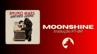 Bruno Mars - Moonshine (Tradução PT-BR)